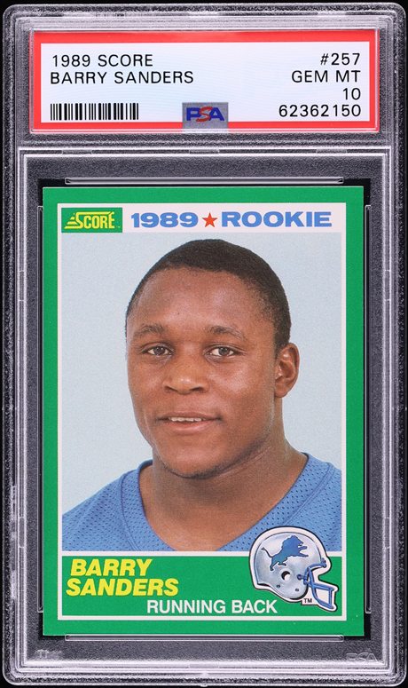 Barry Sanders 1989 Score · Base #257 · PSA 10, complete card front and slab label